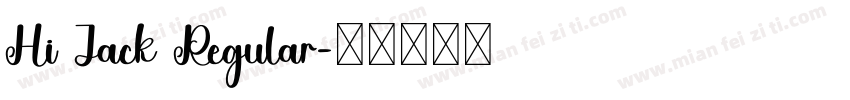Hi Jack Regular字体转换